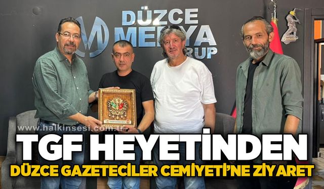 TGF heyetinden Düzce Gazeteciler Cemiyeti'ne ziyaret