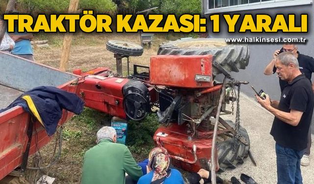 Traktör kazası: 1 yaralı
