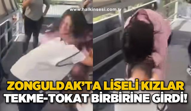 Zonguldak'ta liseli kızlar birbirine girdi
