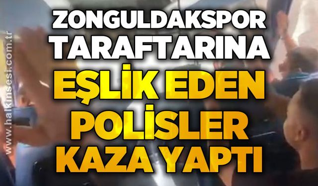 Zonguldakspor taraftarına eşlik eden polisler kaza yaptı