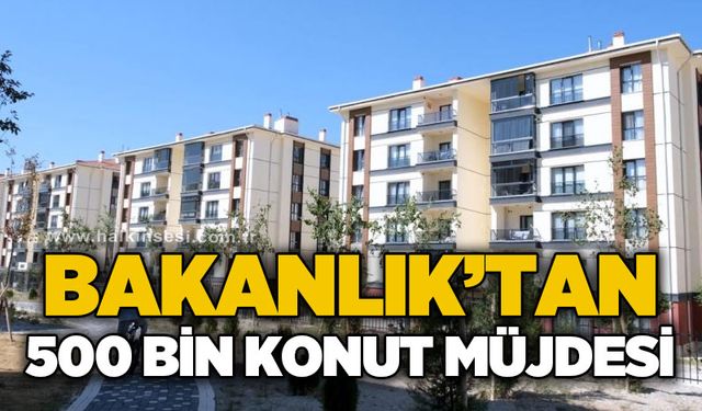 Bakan Kurum: "500 bin konutu daha milletimizle buluşturacağız"