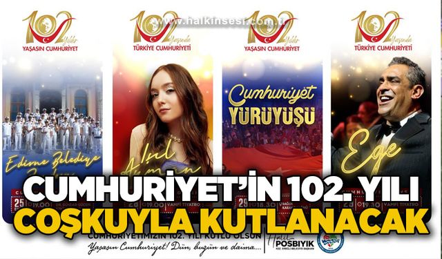 Cumhuriyet'in 102. yılı coşkuyla kutlanacak