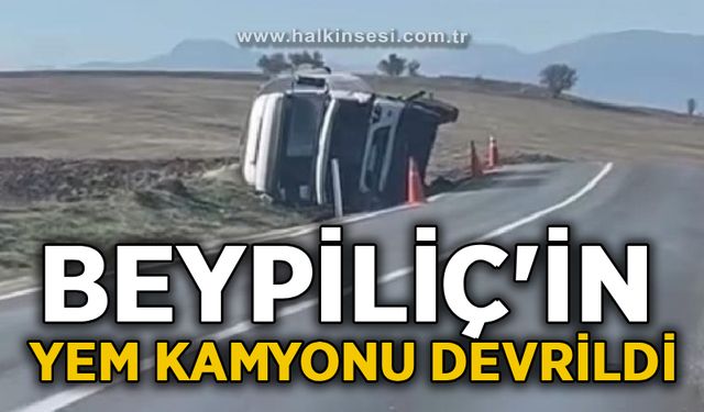 Beypiliç'in yem kamyonu devrildi