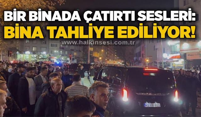 Bir binada çatırtı sesleri: Bina tahliye ediliyor!