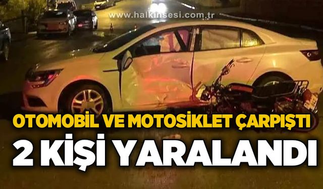 Otomobil ve motosiklet çarpıştı: 2 yaralı