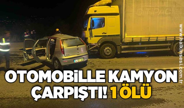 Otomobille kamyon çarpıştı! 1 ölü