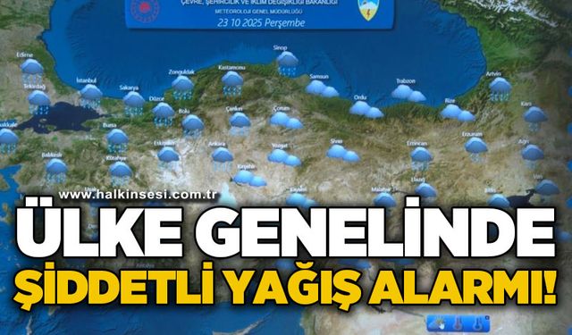 Meteoroloji Genel Müdürlüğü: "Ülke genelinde şiddetli yağışlar görülebilir"