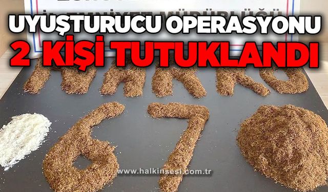 Uy*şturucu operasyonu: 2 kişi tutuklandı