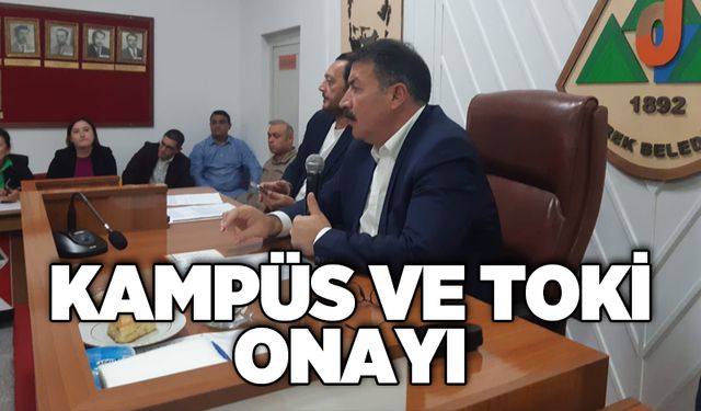 Kampüs ve TOKİ onayı