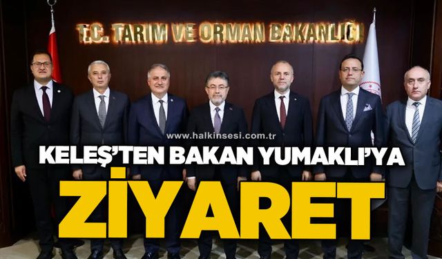 Arslan Keleş’ten Bakan İbrahim Yumaklı’ya ziyaret