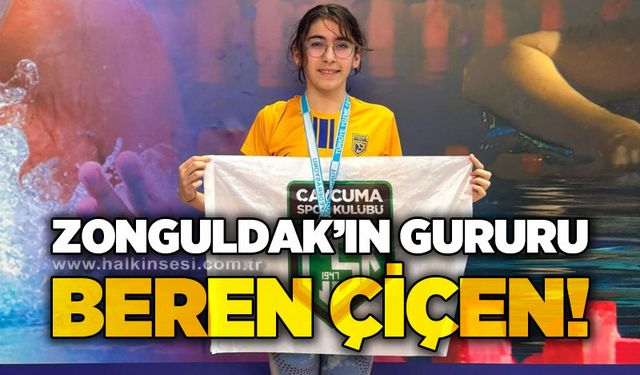 Zonguldak’ın gururu Beren Çiçen!
