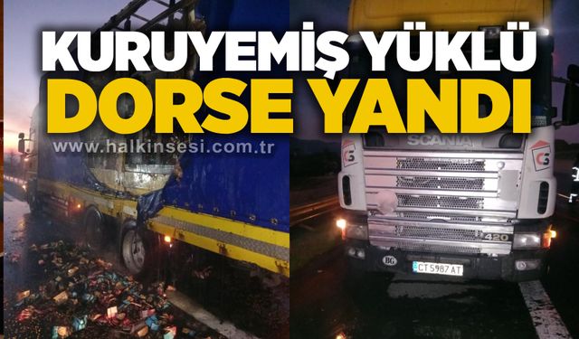 Kuruyemiş yüklü dorse yandı