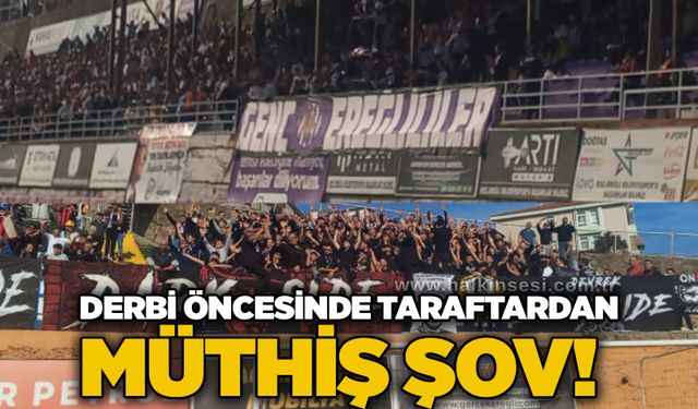 Derbi öncesinde taraftardan müthiş şov!..