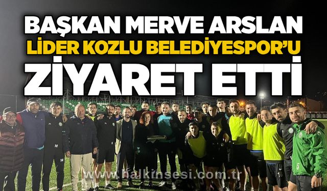 Başkan Merve Arslan lider Kozlu Belediyespor’u ziyaret ettti