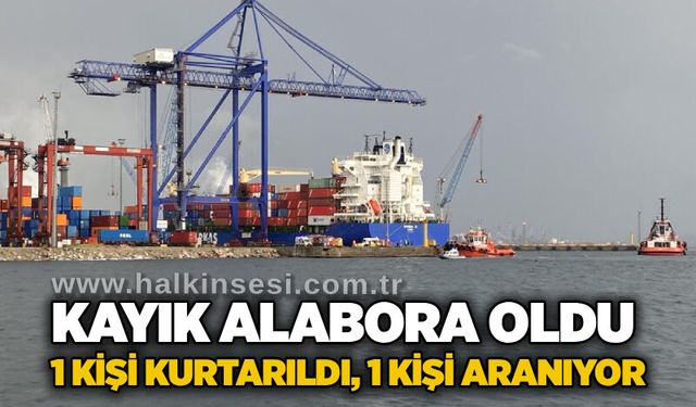 Kayık alabora oldu: 1 kişi kurtarıldı, 1 kişi aranıyor