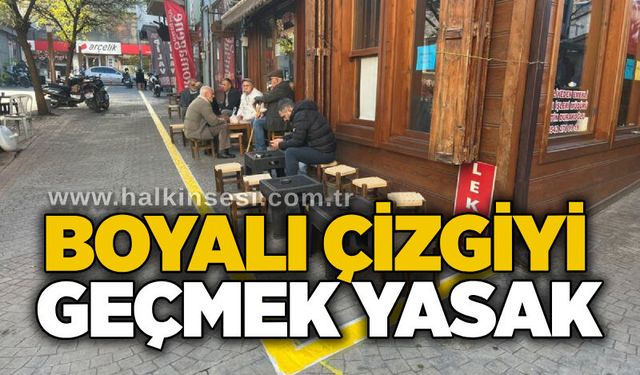 Boyalı çizgiyi geçmek yasak