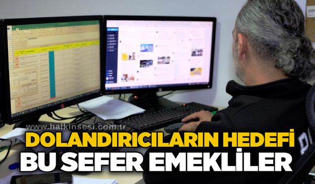 Dolandırıcıların hedefi bu sefer emekliler