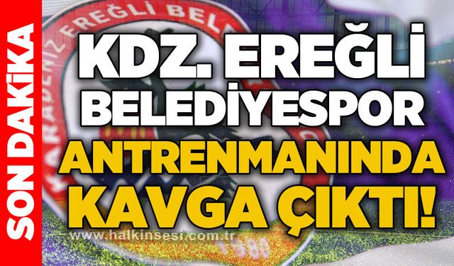 Kdz. Ereğli Belediyespor antrenmanında kavga çıktı!