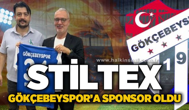 Stiltex, Gökçebeyspor’a sponsor oldu!