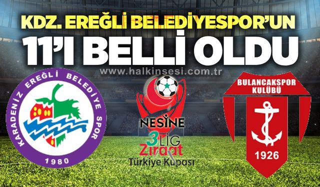 Kdz. Ereğli Belediyespor’un 11’i belli oldu