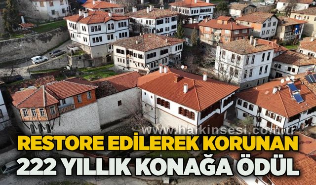 Restore edilerek korunan 222 yıllık konağa ödül