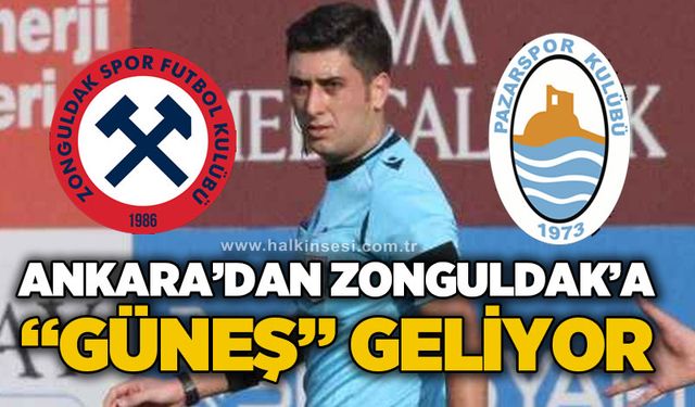 Ankara’dan Zonguldak’a “Güneş” geliyor