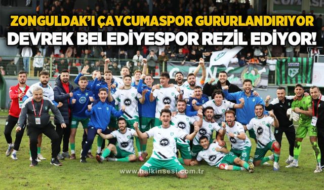 Zonguldak'ı Çaycumaspor gururlandırıyor, Devrek Belediyespor rezil ediyor!
