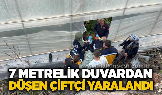 7 metrelik duvardan düşen çiftçi yaralandı