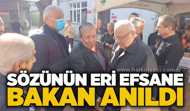 Sözünün eri efsane bakan anıldı
