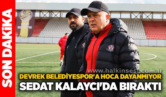 Devrek Belediyespor'a hoca dayanmıyor...  Sedat Kalaycı'da bıraktı..