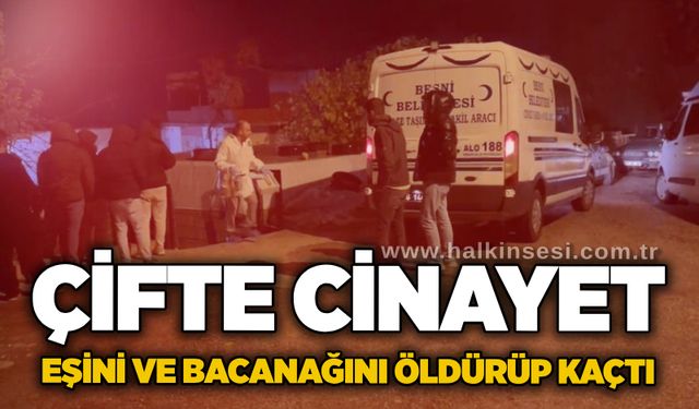 Çifte c*nayet, eşini ve bacanağını öldürüp kaçtı