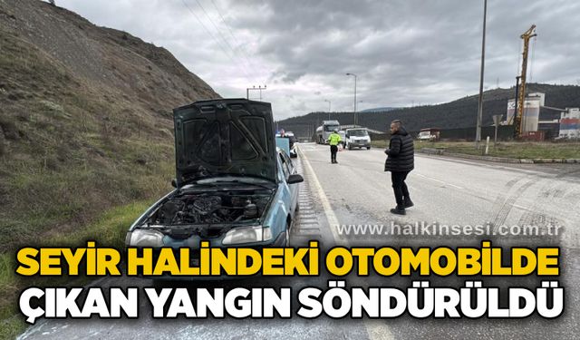 Seyir halindeki otomobilde çıkan yangın söndürüldü