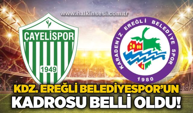 Kdz. Ereğli Belediyespor’un kadrosu belli oldu!