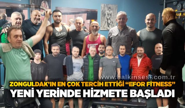 Zonguldak’ın en çok tercih ettiği “Efor Fitness” Yeni yerinde hizmete başladı…
