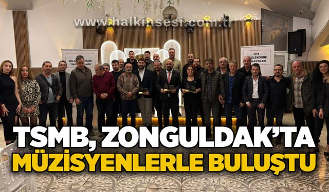 TSMB, Zonguldak’ta müzisyenlerle buluştu