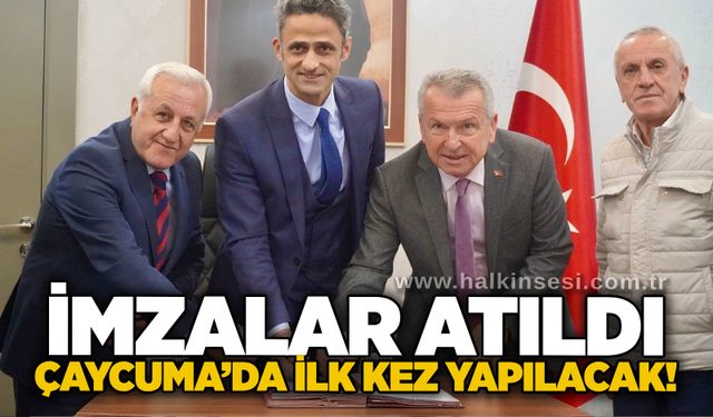 İmzalar atıldı, Çaycuma’da ilk kez yapılacak!