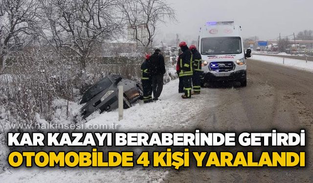 Kar kazayı beraberinde getirdi, yan yatan otomobildeki 4 kişi yaralandı