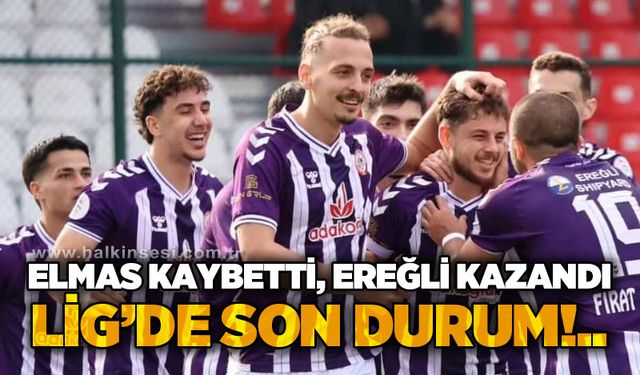 Elmas kaybetti, Ereğli kazandı...Lig'de son durum!..