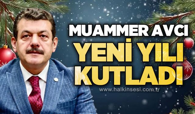 Muammer Avcı yeni yılı kutladı