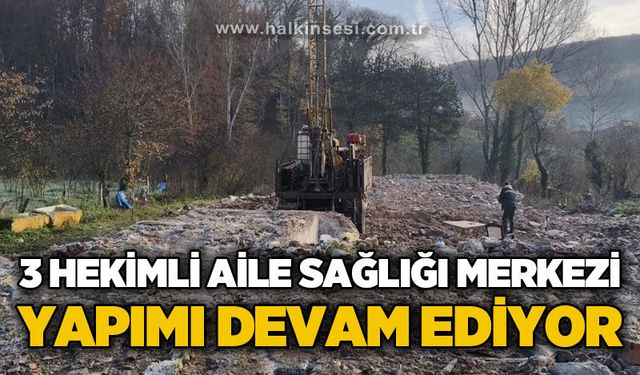 3 hekimli Aile Sağlığı Merkezi'nin yapımı devam ediyor