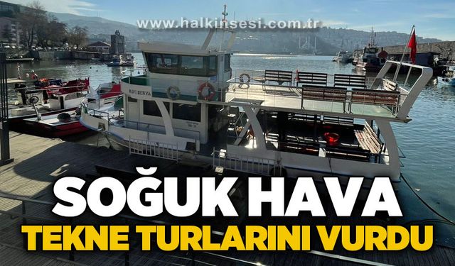 Soğuk hava tekne turlarını vurdu