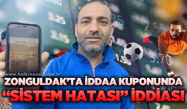 Zonguldak’ta İddaa kuponunda “Sistem Hatası” iddiası