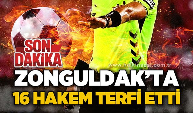 Zonguldak’ta 16 Hakem terfi etti!