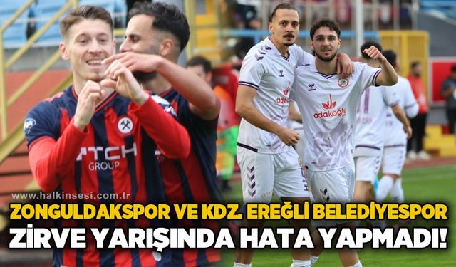Zonguldakspor ve Kdz. Ereğli Belediyespor zirve yarışında hata yapmadı!