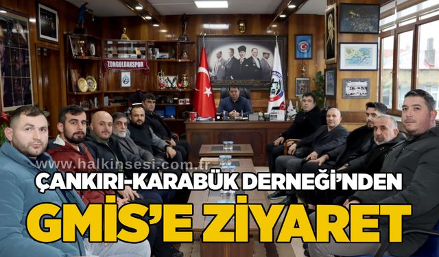 Çankırı-Karabük Derneği’nden GMİS’e ziyaret