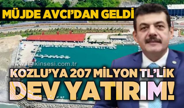 AK Parti Zonguldak Milletvekili Muammer Avcı: “Kozlu’muza 207 Milyon TL’lik Dev Yatırım Hayırlı Olsun”
