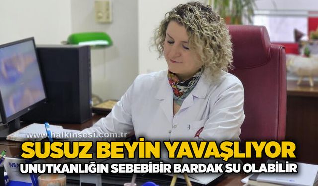Susuz beyin yavaşlıyor: Unutkanlığın sebebi bir bardak su olabilir