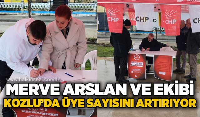 Merve Arslan ve ekibi Kozlu'da üye sayısını artırıyor