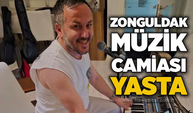 Zonguldak müzik camiası yasta