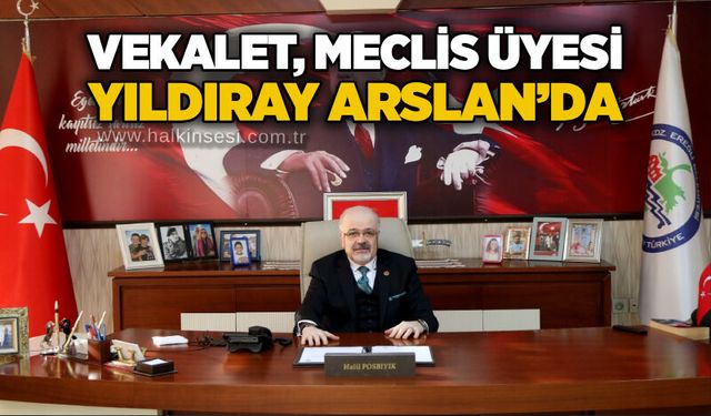 Vekalet, Meclis üyesi Yıldıray Arslan’da